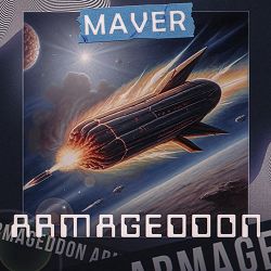 MAVER - Armageddon