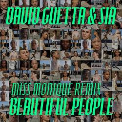 David Guetta, Sia - Beautiful people (Miss Monique Remix)