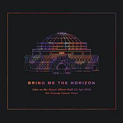 Bring Me The Horizon - Can You Feel My Heart - Live at the Royal Albert Hall