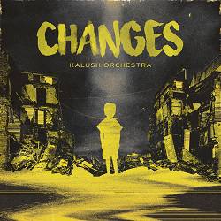KALUSH, Kalush Orchestra - Changes