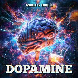Wooli, Tape B - Dopamine
