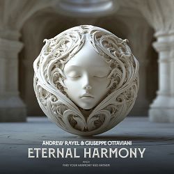 Andrew Rayel, Giuseppe Ottaviani - Eternal Harmony