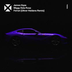 James Hype, Miggy Dela Rosa - Ferrari (Oliver Heldens Remix)