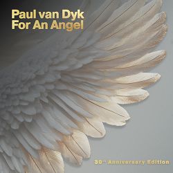 Paul van Dyk - For An Angel (PvD Angel In Heaven Radio Edit)