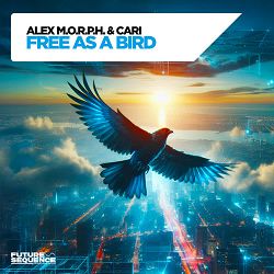 Alex M.O.R.P.H., Cari - Free As A Bird