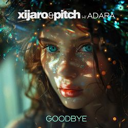 XiJaro & Pitch, Adara - Goodbye