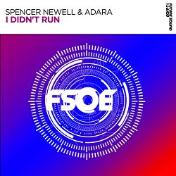 Spencer Newell, Adara - I Didn't Run