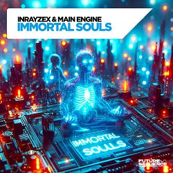 Inrayzex, Main Engine - Immortal Souls