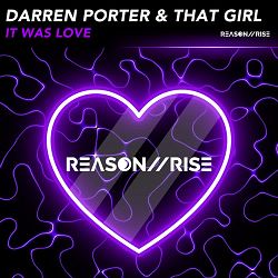 Darren Porter, That Girl - It Was Love  (Radio Edit)