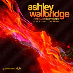 Ashley Wallbridge, Elleah - Keep The Fire  (Radio Edit)