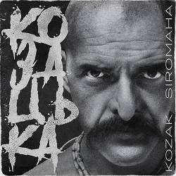 KOZAK SIROMAHA - Козацька
