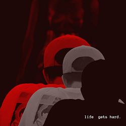 iilliaa - life gets hard