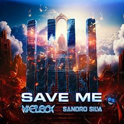 Naeleck, Sandro Silva - Save Me