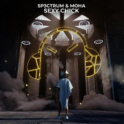SP3CTRUM, MOHA - Sexy Chick