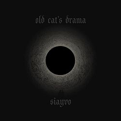 Old Cat's Drama - SIAYVO (SALMIAC Remix)