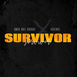 Umur Anil Gokdag, Ascence - SURVIVOR
