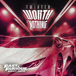 TWISTED, Oliver Tree - WORTH NOTHING - Fast & Furious- Drift Tape-Phonk Vol 1